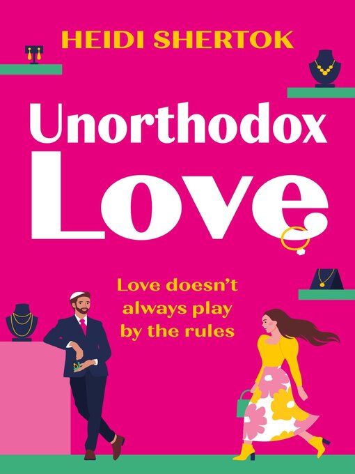 Title details for Unorthodox Love by Heidi Shertok - Available